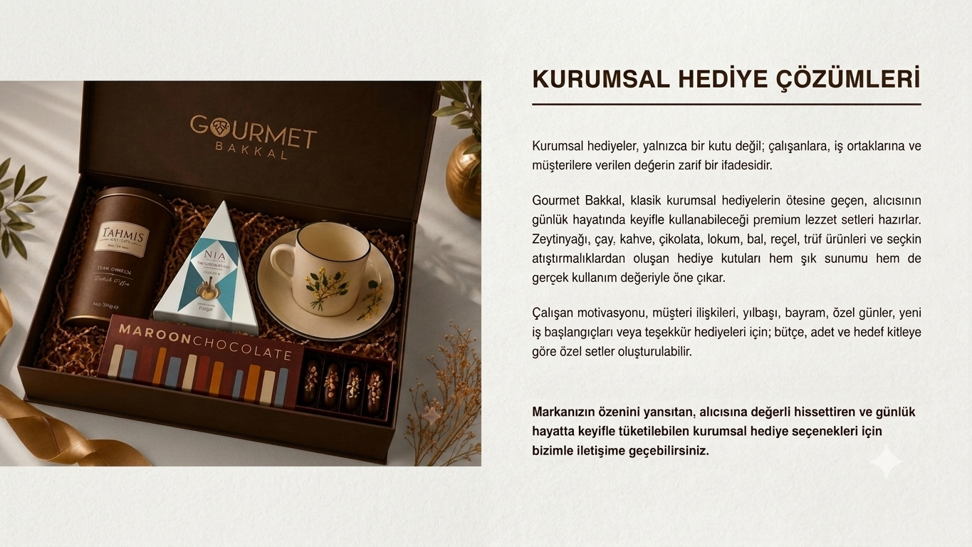 Gourmet Bakkal Kurumsal Hediye Çözümleri